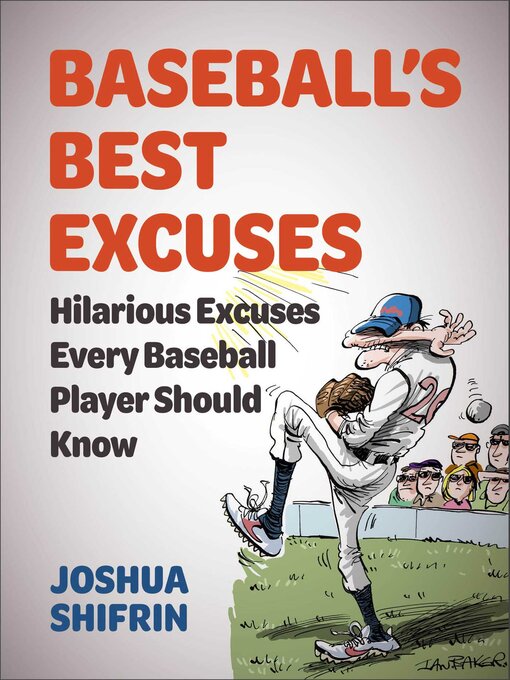 Title details for Baseball's Best Excuses by Joshua Shifrin - Available